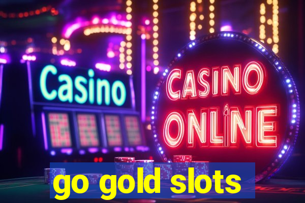 go gold slots