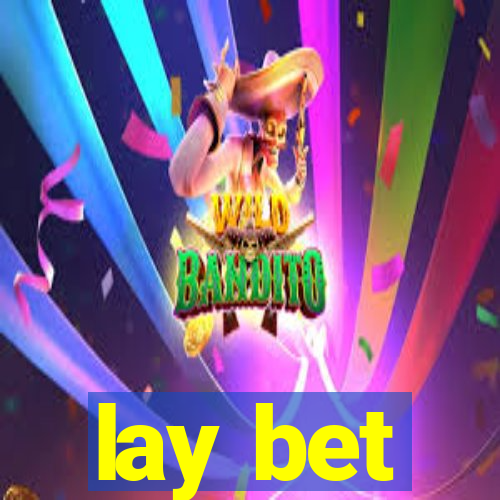 lay bet