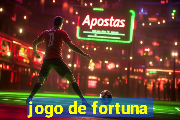 jogo de fortuna