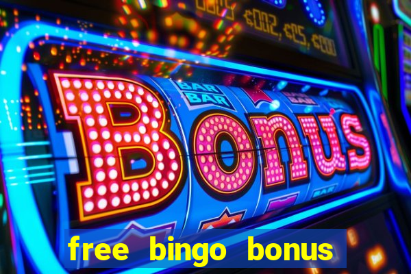 free bingo bonus no card details