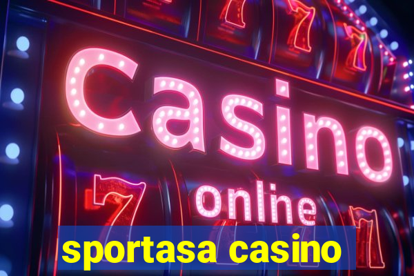 sportasa casino