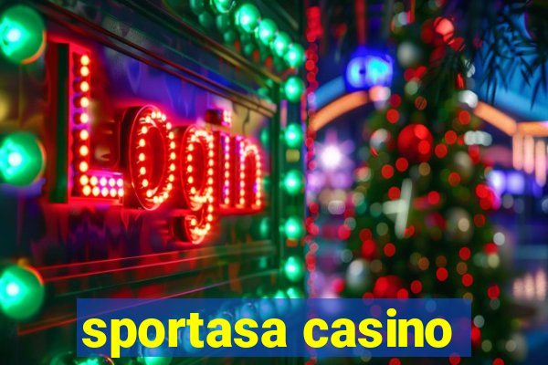 sportasa casino