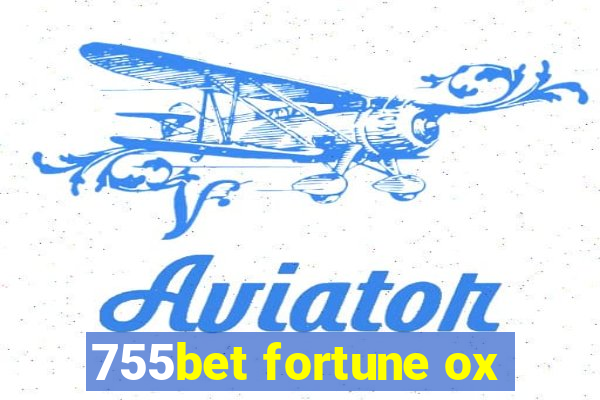 755bet fortune ox