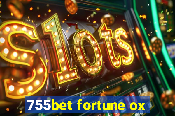 755bet fortune ox