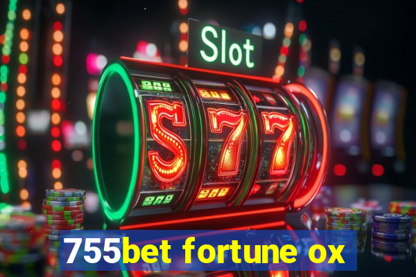 755bet fortune ox