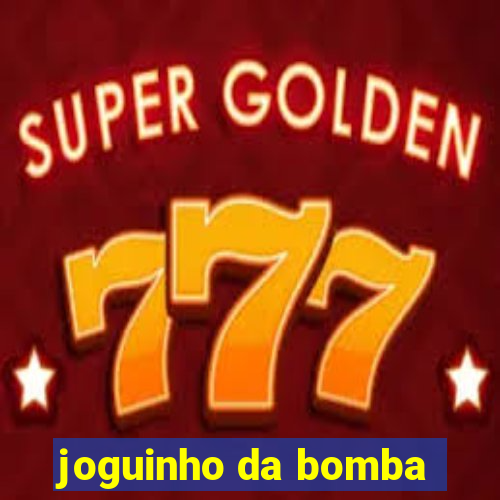 joguinho da bomba