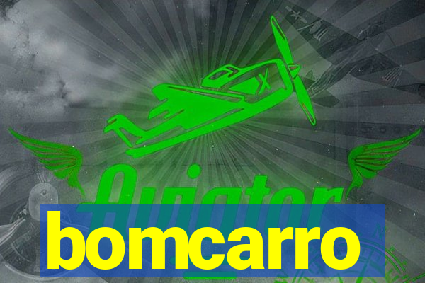 bomcarro