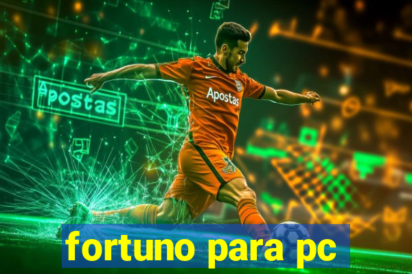 fortuno para pc