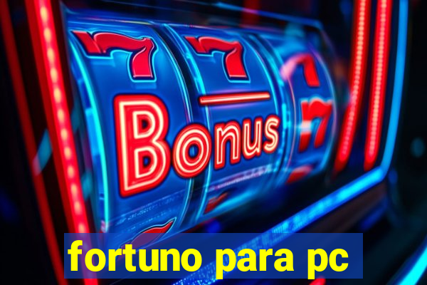 fortuno para pc