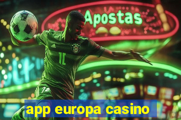 app europa casino