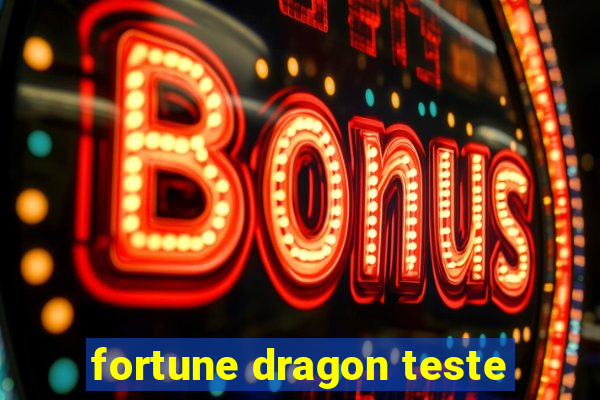 fortune dragon teste