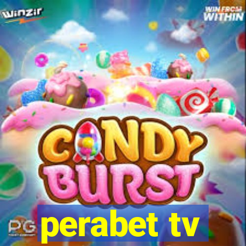 perabet tv