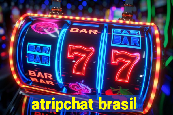 atripchat brasil