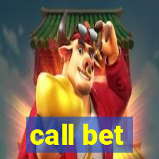 call bet