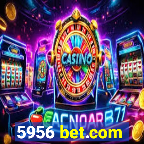 5956 bet.com