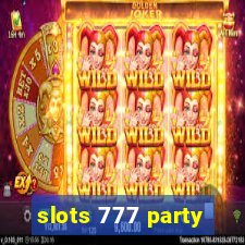 slots 777 party