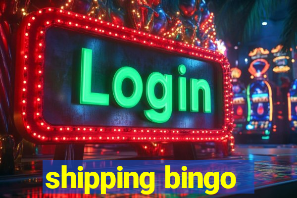 shipping bingo