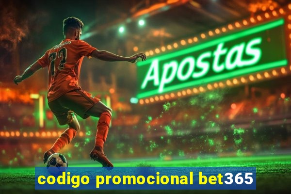 codigo promocional bet365