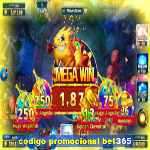 codigo promocional bet365