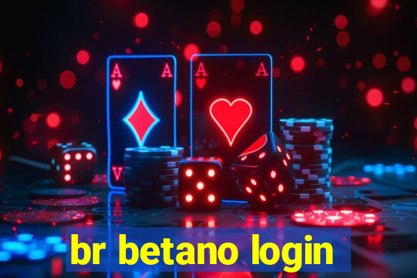 br betano login