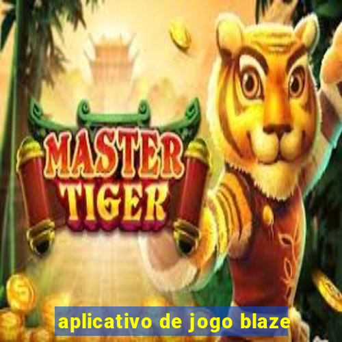 aplicativo de jogo blaze