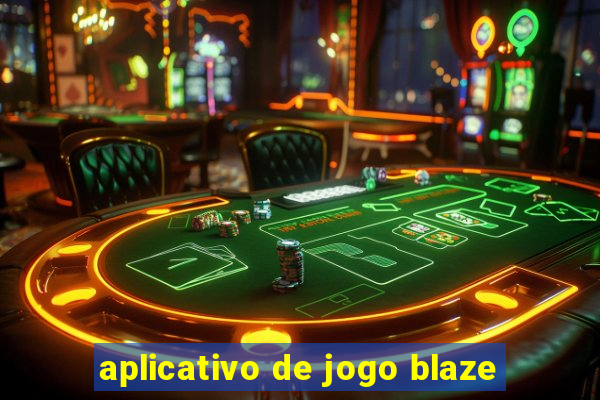 aplicativo de jogo blaze