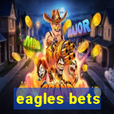 eagles bets