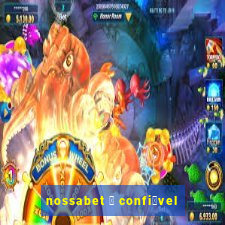 nossabet 茅 confi谩vel