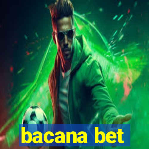 bacana bet