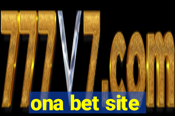 ona bet site