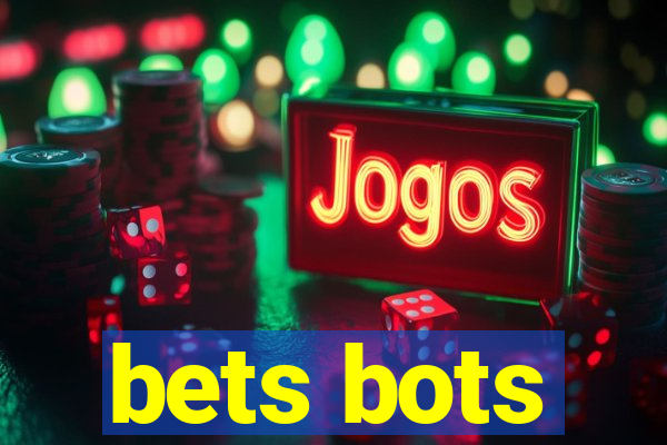 bets bots