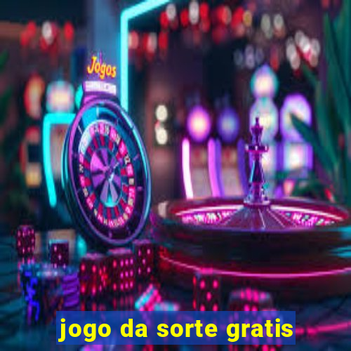 jogo da sorte gratis