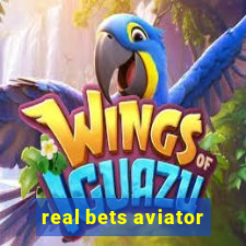 real bets aviator