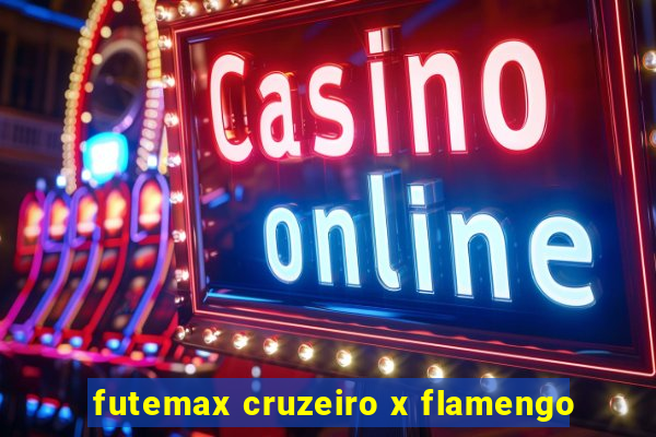 futemax cruzeiro x flamengo