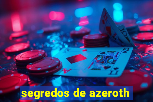 segredos de azeroth