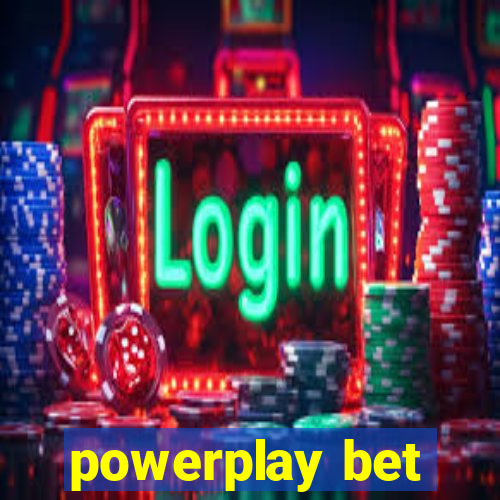 powerplay bet