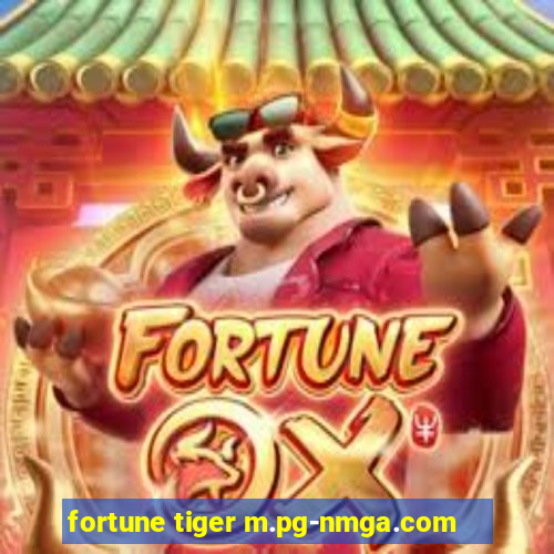 fortune tiger m.pg-nmga.com