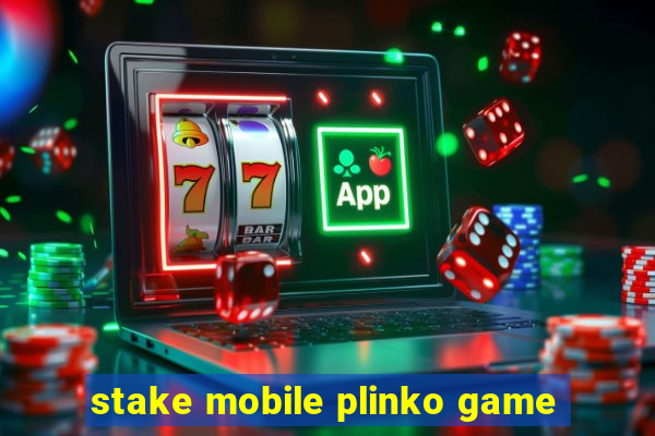 stake mobile plinko game