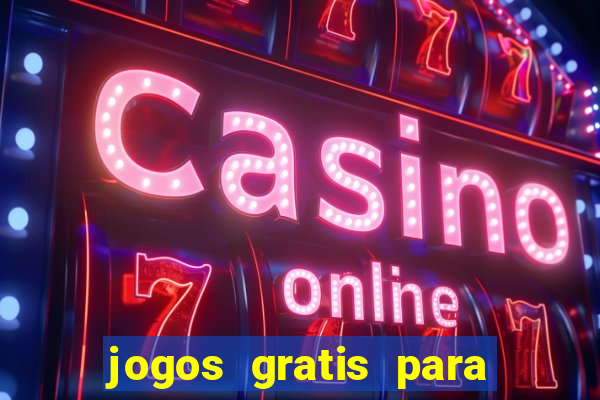 jogos gratis para ganhar dinheiro