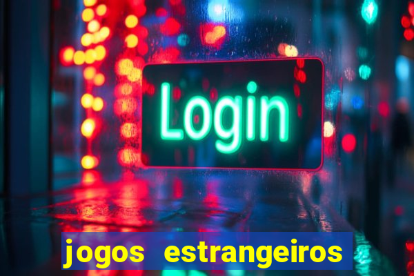 jogos estrangeiros que pagam dinheiro