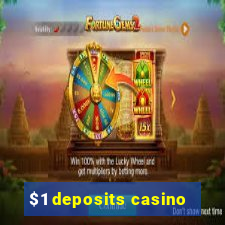 $1 deposits casino