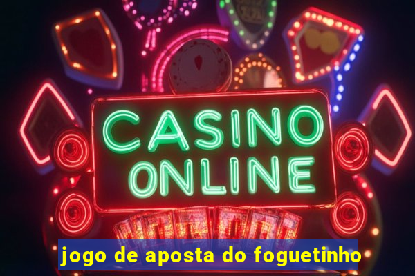 jogo de aposta do foguetinho