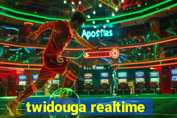 twidouga realtime