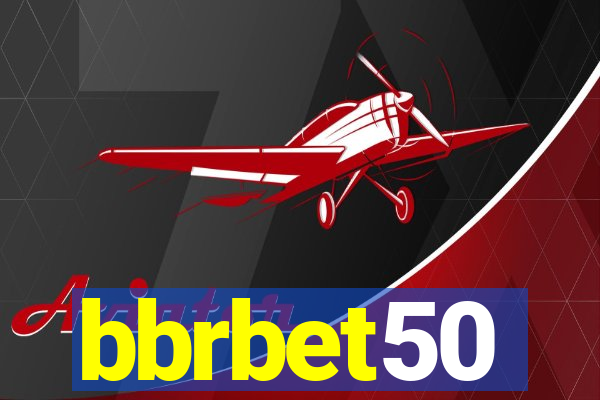 bbrbet50