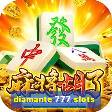 diamante 777 slots