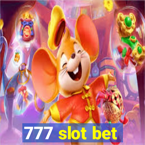 777 slot bet