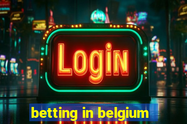 betting in belgium