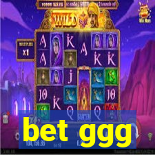 bet ggg