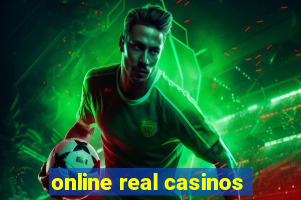 online real casinos