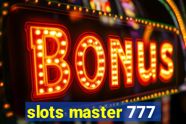 slots master 777